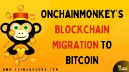 ONCHAINMONKEY’S BLOCKCHAIN MIGRATION TO BITCOIN.jpg