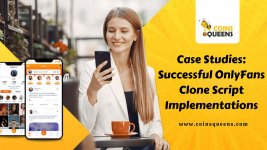 Case Studies Successful OnlyFans Clone Script Implementations.jpg